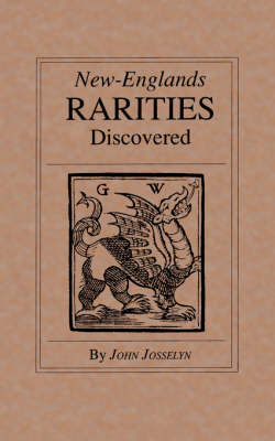 New England's Rarities Discovered by John Josselyn image