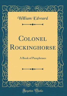 Colonel Rockinghorse by William Edward image