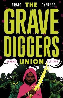 The Gravediggers Union Volume 2 by Wes Craig image
