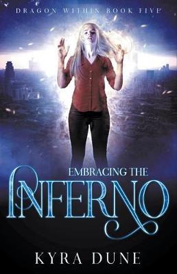 Embracing The Inferno by Kyra Dune image