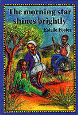 De Morning Star Shines Brightly by Estelle Foster image