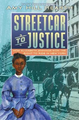 Streetcar to Justice by Amy Hill Hearth image