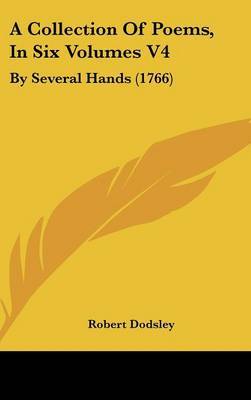 A Collection of Poems, in Six Volumes V4: By Several Hands (1766) image