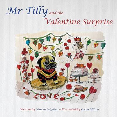 Mr Tilly and the Valentine Surprise by Noreen Leighton image