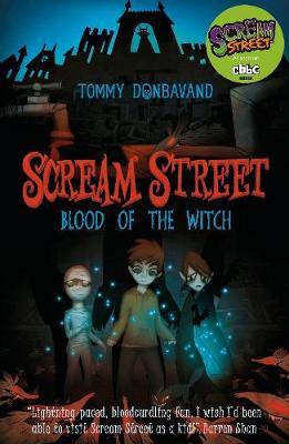 Blood of the Witch (Scream Street #2) by Tommy Donbavand image