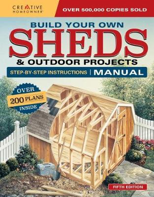 Build Your Own Sheds & Outdoor Projects Manual image