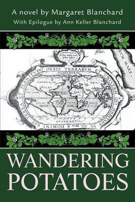 Wandering Potatoes by Margaret M Blanchard image