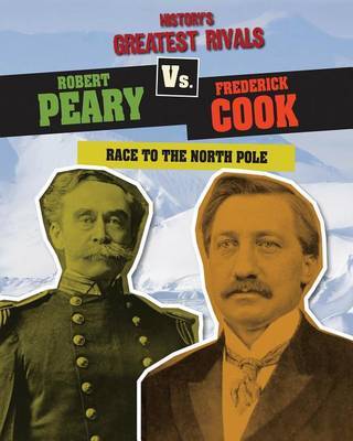 Robert Peary vs. Frederick Cook by Ellis Roxburgh image
