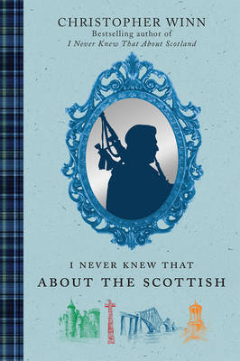 I Never Knew That About the Scottish on Hardback by Christopher Winn