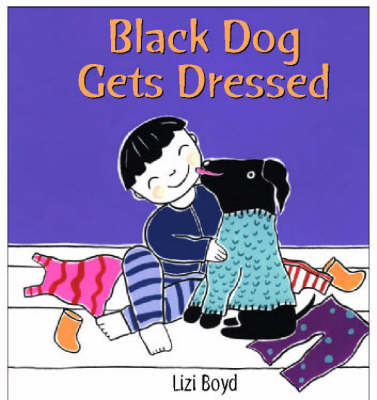 Black Dog Gets Dressed by Lizi Boyd image