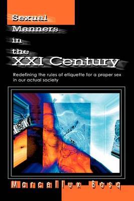 Sexual Manners in the XXI Century by Marcellux Bosq image