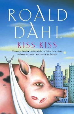 Kiss Kiss by Roald Dahl image