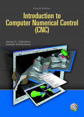 Introduction to Computer Numerical Control on Hardback by James Valentino