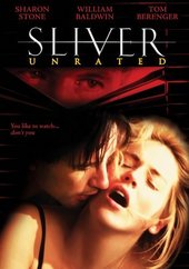 Sliver - Unrated on DVD Sliver - Unrated on DVD