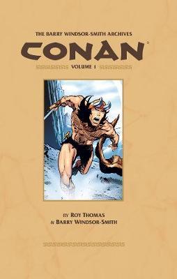 Barry Windsor-smith Conan Archives Volume 1 by Roy Thomas image
