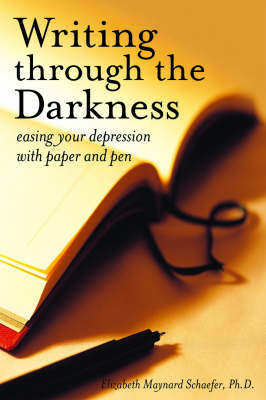 Writing Through The Darkness by Elizabeth Maynard Schaefer image
