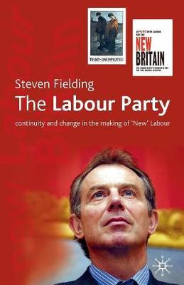 The Labour Party by Steven Fielding image