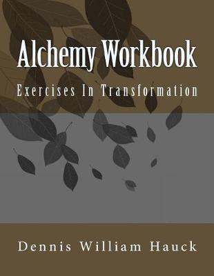 Alchemy Workbook by Dennis William Hauck image