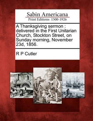 A Thanksgiving Sermon by R P Cutler image