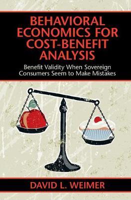 Behavioral Economics for Cost-Benefit Analysis by David L. Weimer image