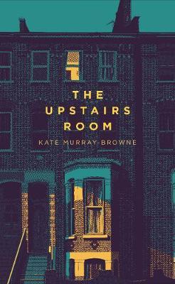 The Upstairs Room by Kate Murray-Browne image