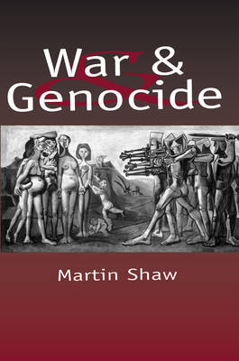 War and Genocide by Martin Shaw image