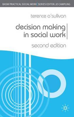 Decision Making in Social Work by Terence O'Sullivan image