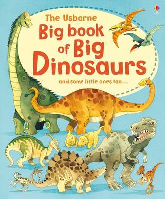 The Usborne Big Book of Big Dinosaurs image