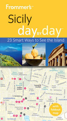 Frommer's Sicily Day by Day by Adele Evans image