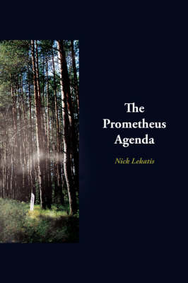 The Prometheus Agenda by Nick Lekatis image