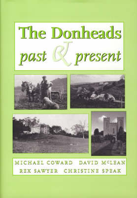 The Donheads Past and Present on Hardback by Michael Coward