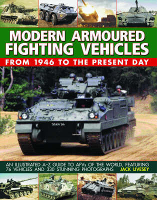 Modern Armoured Fighting Vehicles by Jack Livesey image