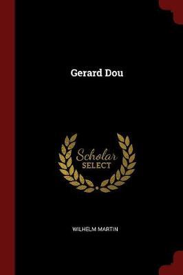Gerard Dou by Wilhelm Martin image