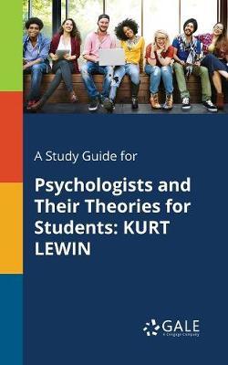 A Study Guide for Psychologists and Their Theories for Students by Cengage Learning Gale image