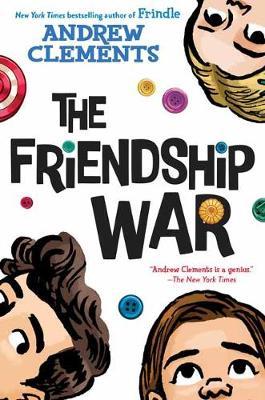 The Friendship War by Andrew Clements image