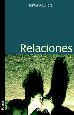 Relaciones on Paperback by Tontxi Aguilera