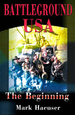 Battleground USA: The Beginning by Mark Haeuser image