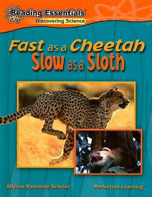 Fast as a Cheetah, Slow as a Sloth on Hardback by Allyson Valentine Schrier