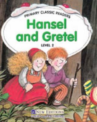 Hansel and Gretel: For Primary 2 by Jane Swan image