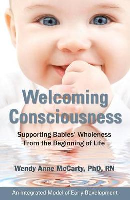 Welcoming Consciousness by Wendy Anne McCarty image