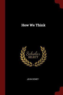 How We Think by John Dewey image