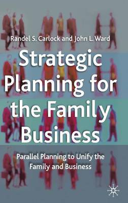 Strategic Planning for The Family Business by Randel S Carlock image