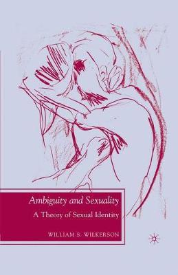 Ambiguity and Sexuality by William S. Wilkerson image