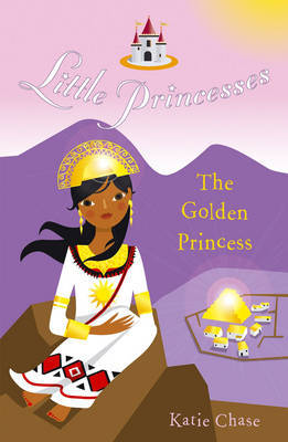 The Golden Princess by Katie Chase image