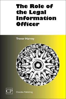 The Role of the Legal Information Officer by Trevor Harvey image