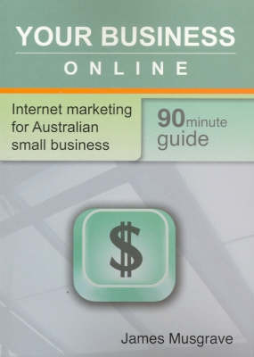 Your Business Online by James Musgrave image