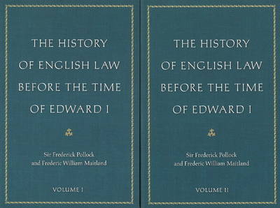 The History of English Law Before the Time of Edward I on Hardback by Frederick Pollock