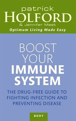 Boost Your Immune System by Patrick Holford image