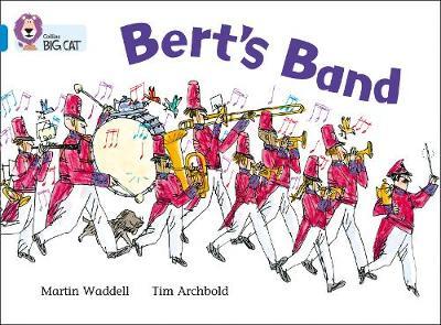 Bert’s Band by Martin Waddell