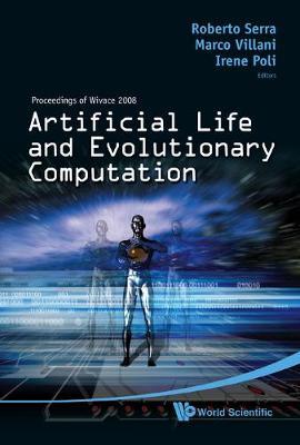 Artificial Life And Evolutionary Computation - Proceedings Of Wivace 2008 image
